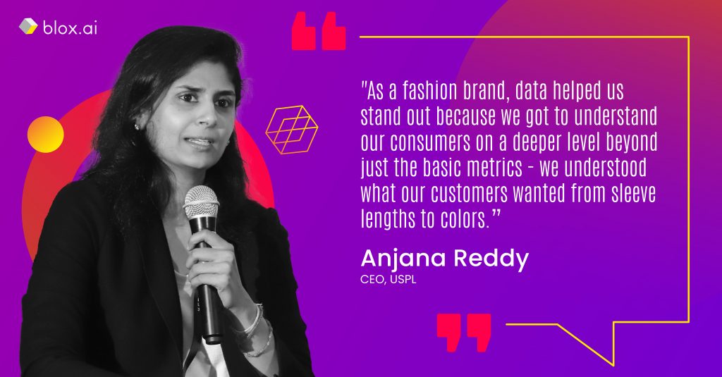 Anjana Reddy about how data helped them stand out as a fashion brand